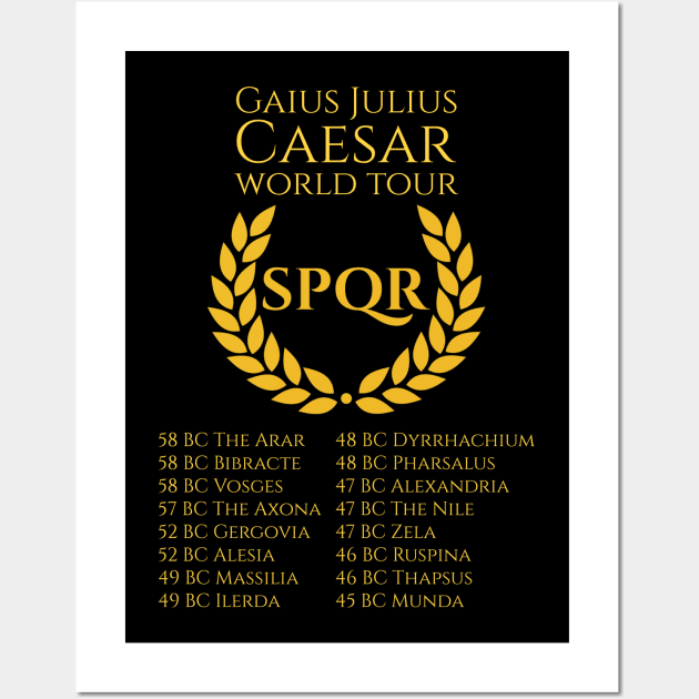 History Of Ancient Rome SPQR - Julius Caesar World Tour Wall Art by Styr Designs